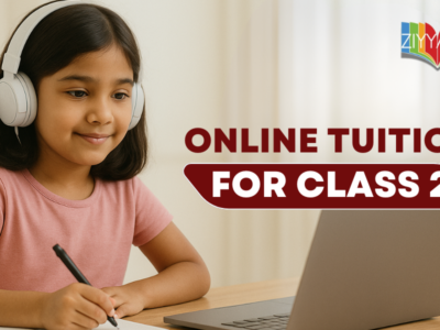 Best Online Tuition for Class 2 – Personalized Learning with Ziyyara